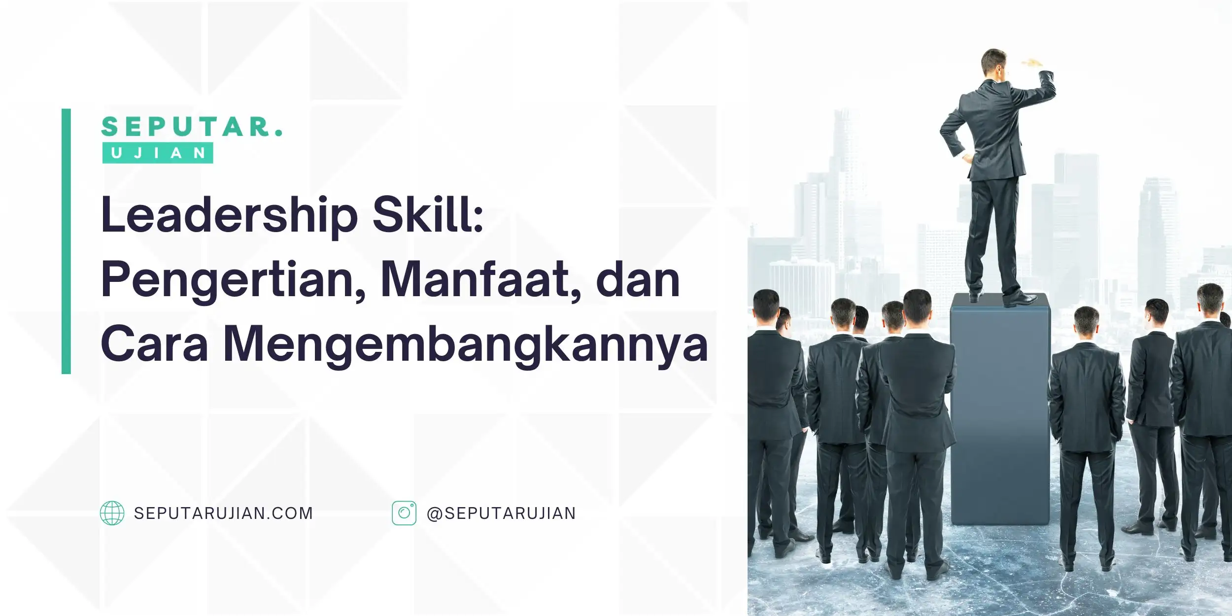 pengertian leadership skill